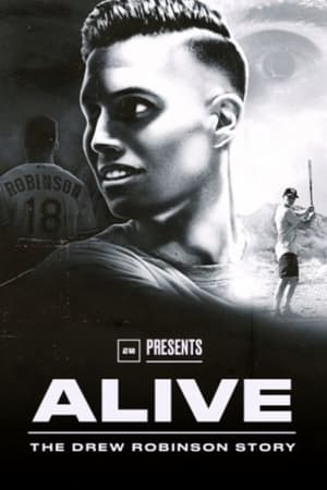 Alive: The Drew Robinson Story