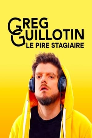 Greg Guillotin : le pire stagiaire