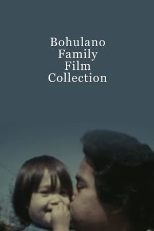 Bohulano Family Film Collection