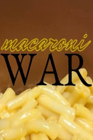 Macaroni War