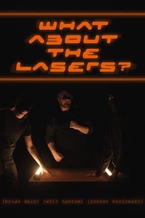 What About The Lasers?
