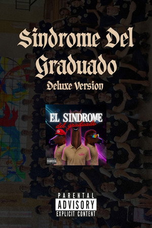Sindrome del Graduado Deluxe version