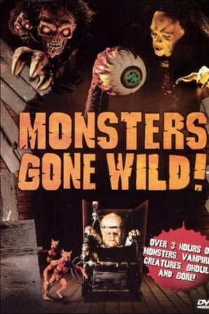 Monsters Gone Wild