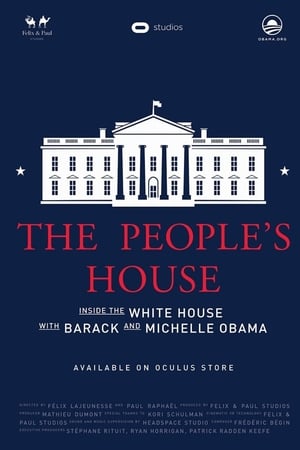 The People's House: Inside the White House with Barack and Michelle Obama