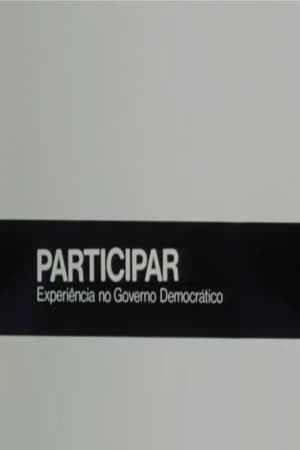 Participar: Experiência no Governo Democrático