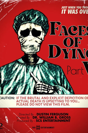 Faces of Dying V