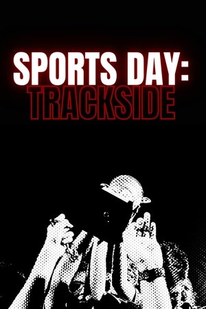 Sports Day: Trackside