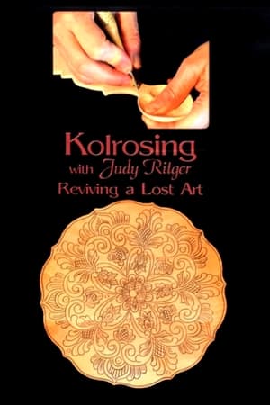 Kolrosing with Judy Ritger: Reviving a Lost Art