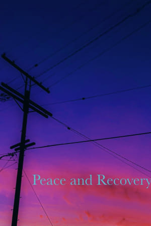 Peace and Recovery