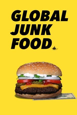 The Global Junk Food Conspiracy