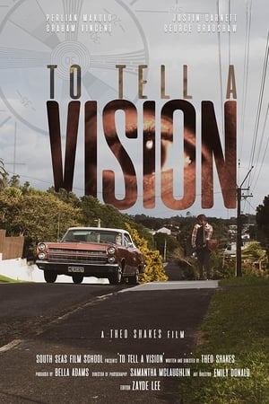 To Tell A Vision