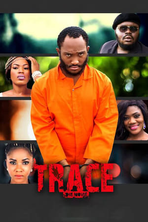 Trace: The Movie