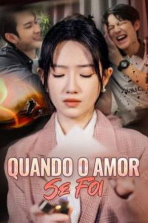 Quando o Amor Se Foi