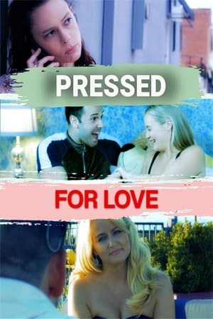 Pressed for Love