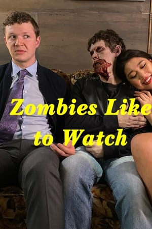 Zombies Like to Watch