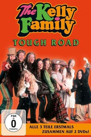 The Kelly Family - Tough Road