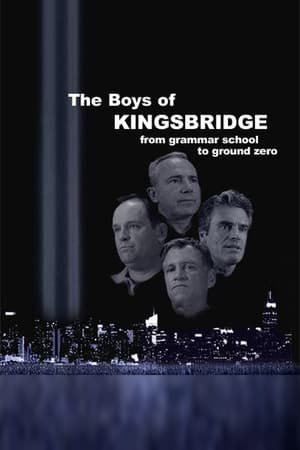 The Boys from Kingsbridge - from Grammar School to Ground Zero