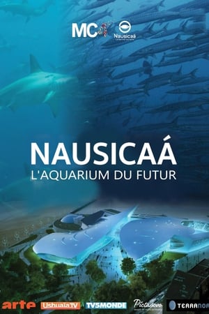 Nausicaa - L'aquarium du futur
