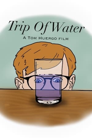 Trip of Water