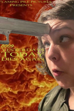 0009: Yesterday's Today Dies Again